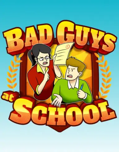 Bad Guys at School Free Download (v20200811)