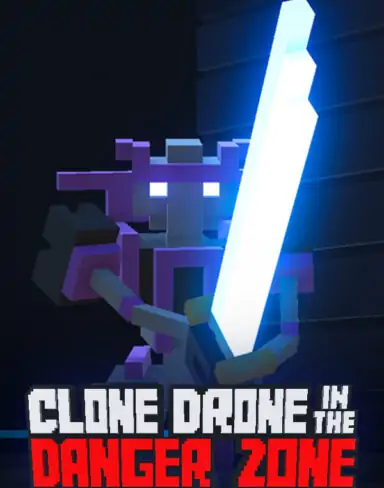 Clone Drone in the Danger Zone Free Download (v1.5.0.18)