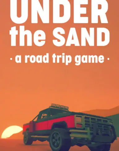 Under The Sand A Road Trip Game Free Download (Update 17)