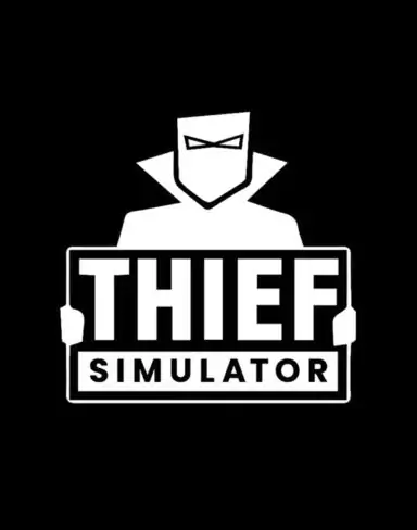 Thief Simulator Free Download (v1.7.12 & ALL DLC)