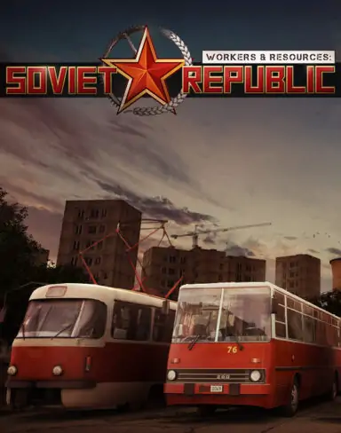 Workers & Resources Soviet Republic Free Download (v0.9.0.12 & ALL DLC)