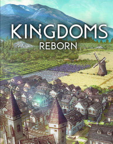 Kingdoms Reborn Free Download (v0.77)