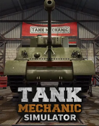Tank Mechanic Simulator Free Download (v1.5.5 & ALL DLC)