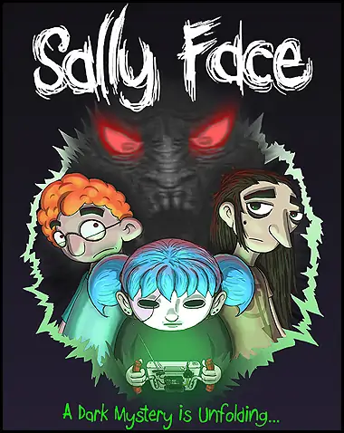 Sally Face Free Download Episode 1-5 (v1.5.42 & ALL DLC)