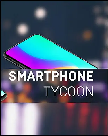 Smartphone Tycoon Free Download v1.0.5