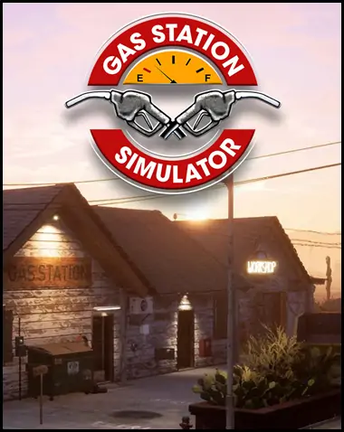 Gas Station Simulator Free Download (v1.0.2.6636s & ALL DLC)