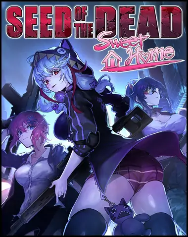 Seed of the Dead: Sweet Home Free Download (v1.101)