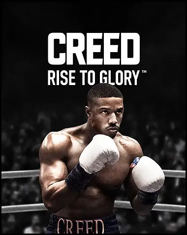 Creed: Rise to Glory Free Download