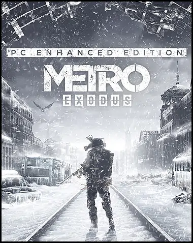 Metro Exodus Enhanced Edition Free Download (v2.0.7.1 & ALL DLC)