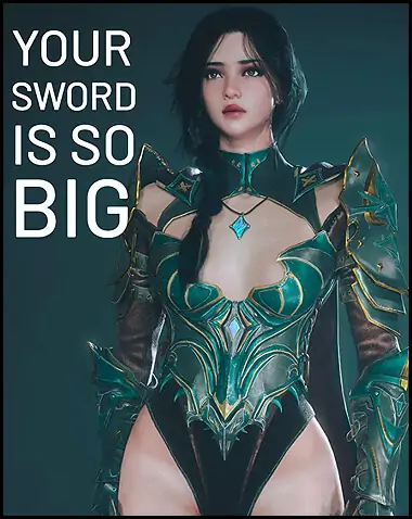 Your Sword Is So Big Free Download