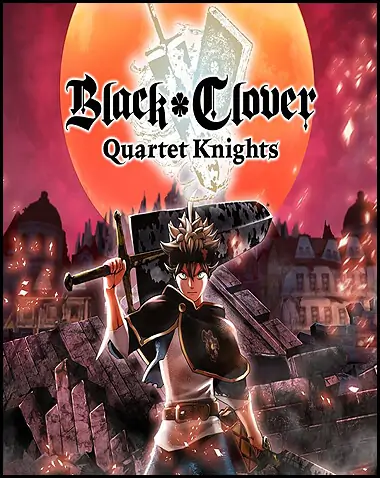 Black Clover Quartet Knights Free Download (ALL DLC)