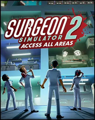 Surgeon Simulator 2 Free Download (v16.04.2022)