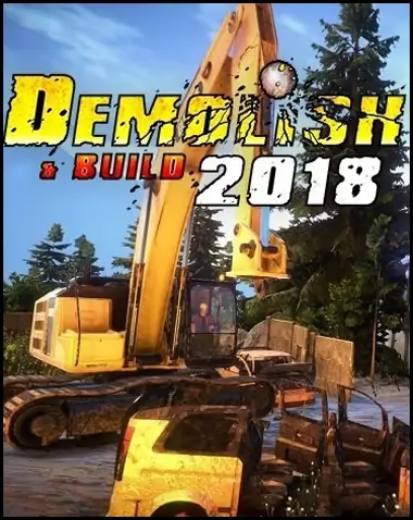 Demolish & Build 2018 Free Download