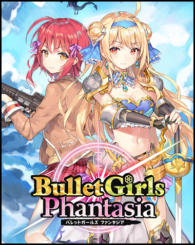 Bullet Girls Phantasia Free Download (v770 & DLC)