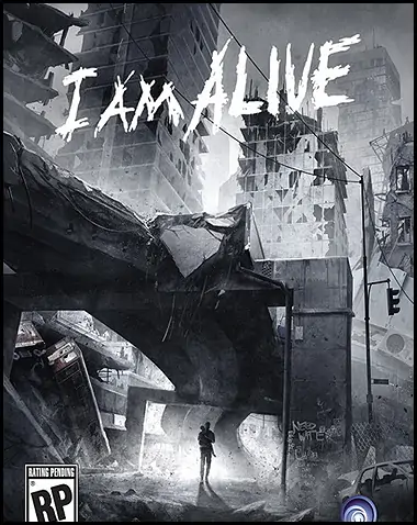 I Am Alive Free Download