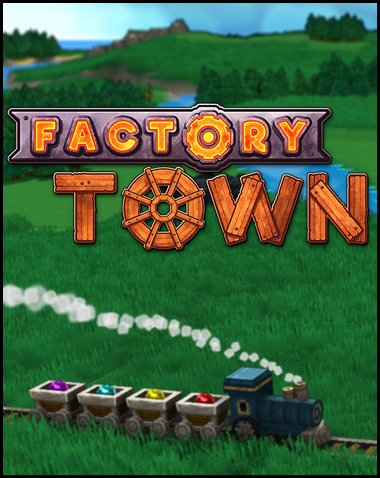 Factory Town Free Download (v2.1.0a)