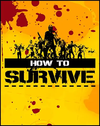 How to Survive: Free Download (Storm Warning Edition)