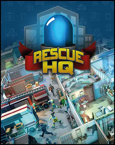 Rescue HQ – The Tycoon Free Download (v2.2)
