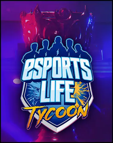 Esports Life Tycoon Free Download (v1.0.4.2)