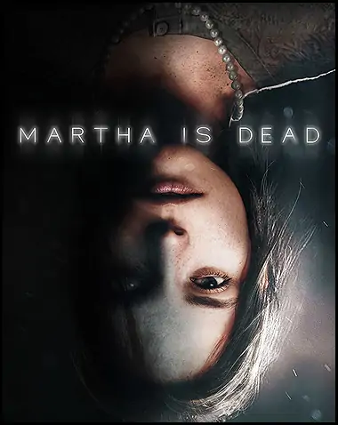 Martha Is Dead Free Download (v1.0711.1)