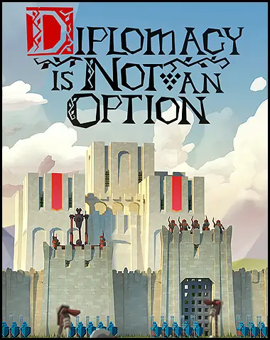 Diplomacy Is Not An Option Free Download (v0.9.98)