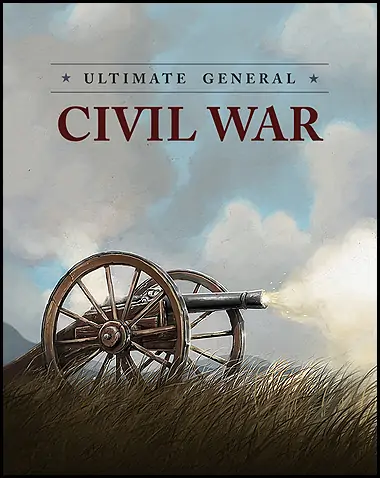 Ultimate General: Civil War Free Download (v1.11)
