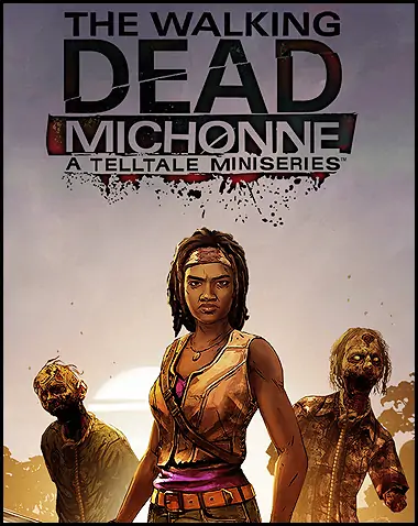 The Walking Dead: Michonne Free Download