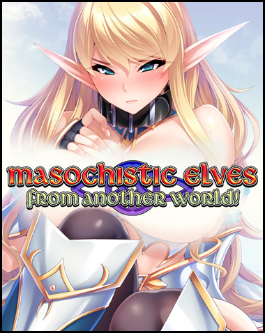 Masochistic Elves From Another World Free Download (v1.2.3 & Uncensored)