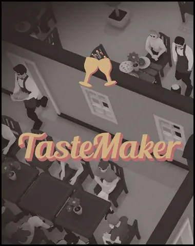 Tastemaker: Restaurant Simulator Free Download (v2023.04.21)