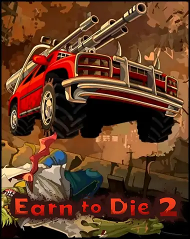 Earn To Die 2 Free Download (v1.0.4)