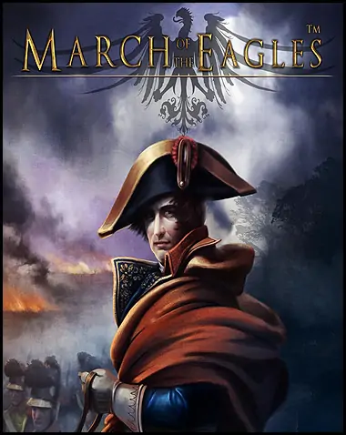 March of the Eagles Free Download (v1.02 & ALL DLC’s)