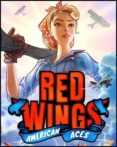 Red Wings: American Aces Free Download (Build 8294180)