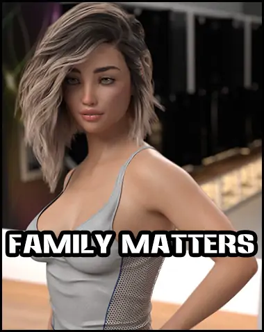 Family Matters Free Download [Ep. 1-10] [Perv2k16]
