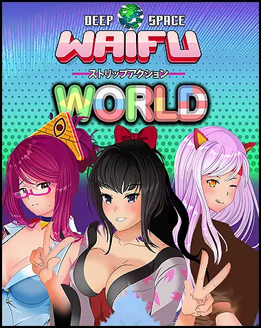 DEEP SPACE WAIFU: WORLD Free Download