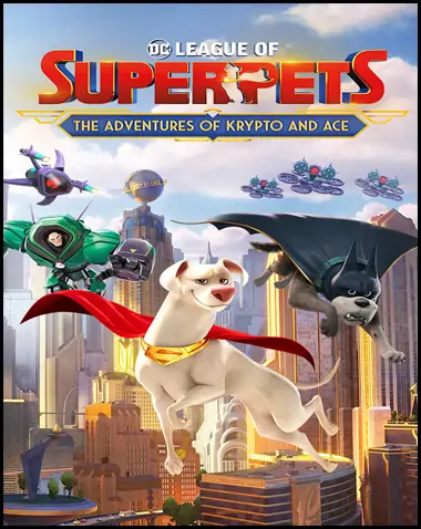 DC League of Super-Pets: The Adventures of Krypto and Ace Free Download
