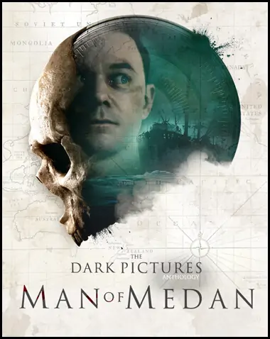 The Dark Pictures Anthology: Man Of Medan Free Download