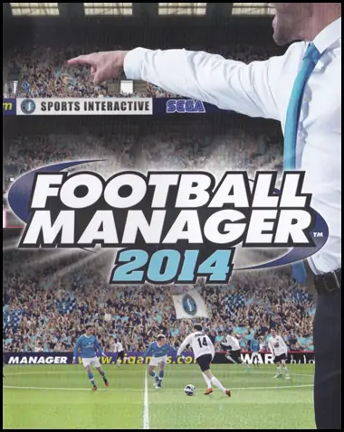 Football Manager 2014 Free Download