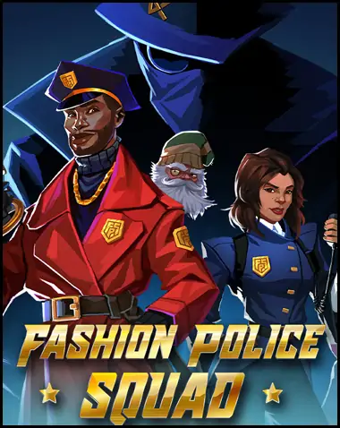 Fashion Police Squad Free Download (Build 9295259)