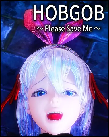 HOBGOB ～Please Save Me～ Free Download (Uncensored)