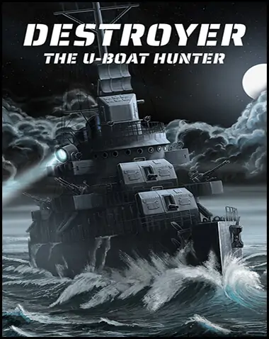 Destroyer: The U-Boat Hunter Free Downoad