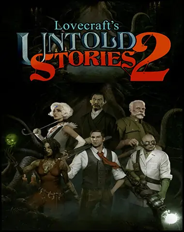 Lovecraft’s Untold Stories 2 Free Download (v0.9.036b)