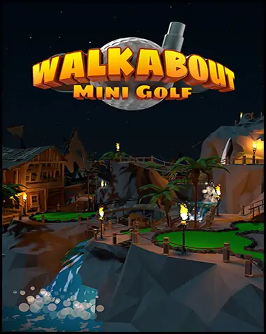 Walkabout Mini Golf VR Free Download (v02.12.2021)