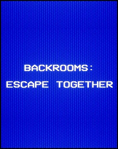 Backrooms: Escape Together Free Download (Build 21052023 + Co-op)
