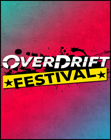 OverDrift Festival Free Download