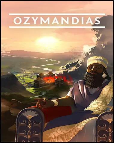 Ozymandias: Bronze Age Empire Sim Free Download (v1.5.0.10 & ALL DLC)