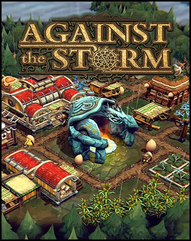 Against the Storm Free Download (v1.2.3r)