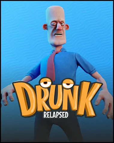 Drunk: Relapsed Free Download (v0.211)