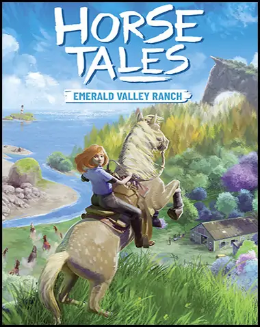 Horse Tales: Emerald Valley Ranch Free Download (v1.1.3 & ALL DLC)