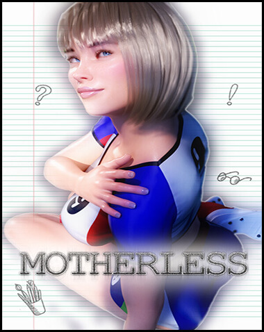 Motherless – Season 1 Free Download (v0.16.3.0 & Uncensored)