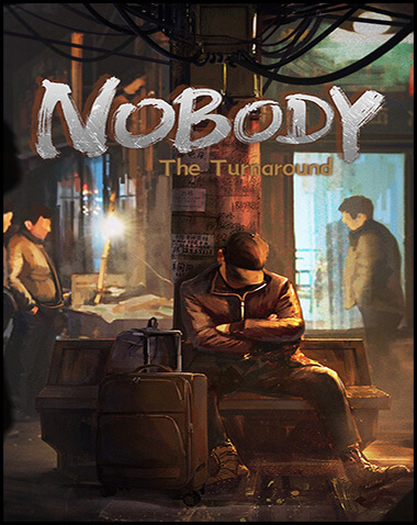 Nobody – The Turnaround Free Download (v10011)